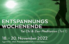Banner Entspannungswochenende mit Tai Chi & Zen Meditation 