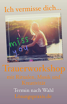 Banner Ich vermisse dich.....Kreativ-Trauerworkshop