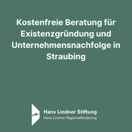 Banner Kostenfreie Beratung für Existenzgründung und Unternehmensnachfolge in Straubing