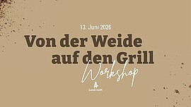 Banner Workshop - Von der Weide auf den Grill