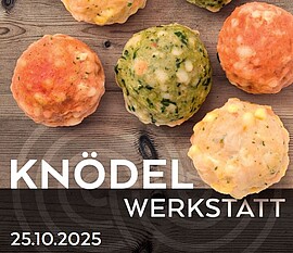 Banner Knödelwerkstatt - Koch-Workshop mit Knödel-Menü