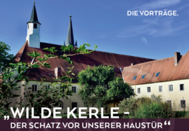 Banner Vortrag "Wilde Kerle - Der Schatz vor unserer Haustür"